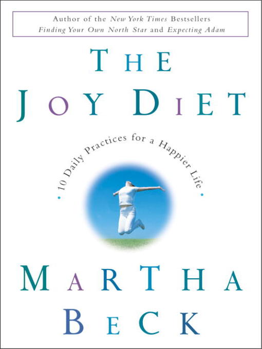 Title details for The Joy Diet by Martha Beck - Available